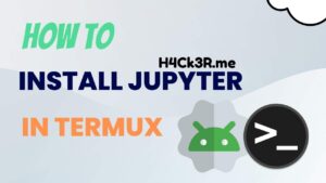 Install Jupyter Notebook in Termux