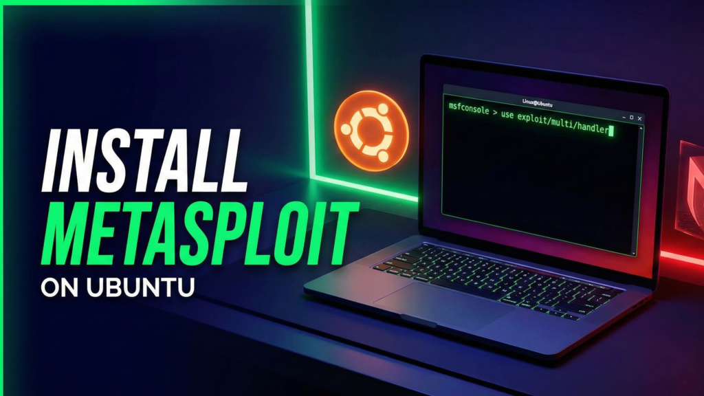 How to Install Metasploit in Ubuntu
